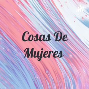 Cosas De Mujeres