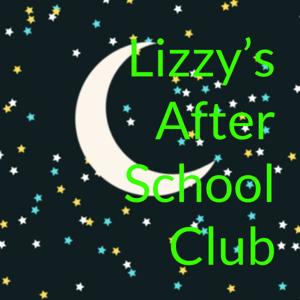 Lizzy’s After School Club https://creators.spotify.com/pod/dashboard/podcast/edithool Club