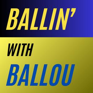Ballin' with Ballou