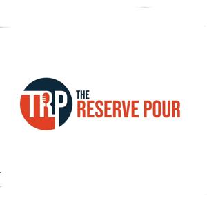 The Reserve Pour's Podcast