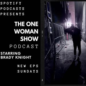 The One Woman Show Starring Brady Knight