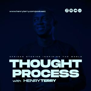 Thought Process with Henry Terry