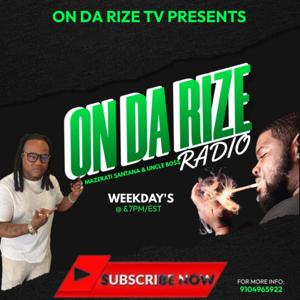 ON DA RIZE Radio