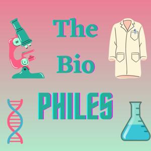 The Bio Philes