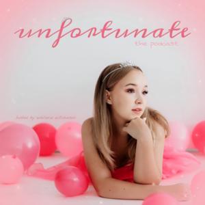 The Unfortunate Podcast