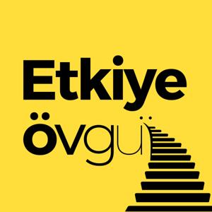 Etkiye Övgü