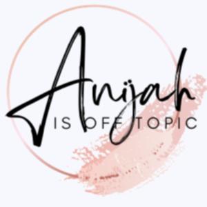 Anijah Is Off Topic