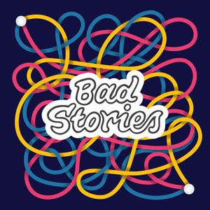 Bad Stories