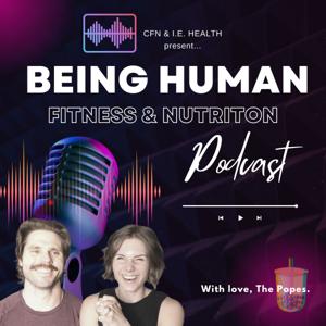 Being Human: Fitness and Nutrition