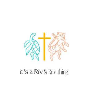 It's a Riv and Ruv Thing