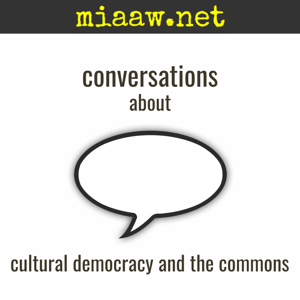 miaaw.net by Arlene Goldbard | Sophie Hope | Owen Kelly | François Matarasso