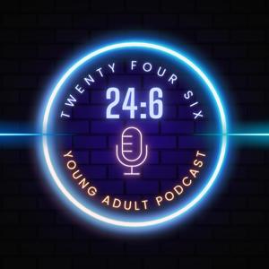 24:6 Young Adult Podcast