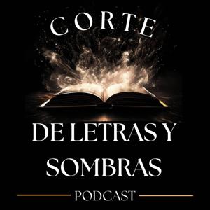 Corte de Letras y Sombras