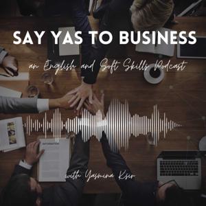 Say YAS to Business