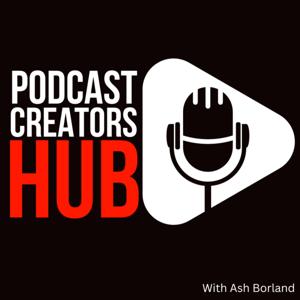 Podcast Creators Hub