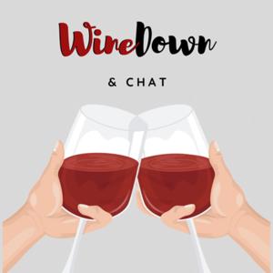 Wine Down and Chat
