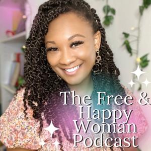 The Free & Happy Woman