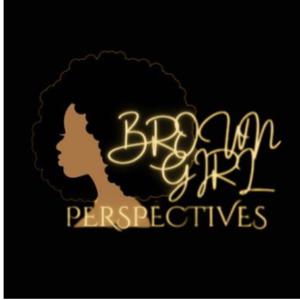 Brown Girl Perspectives