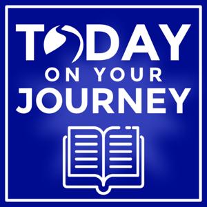 Today on Your Journey