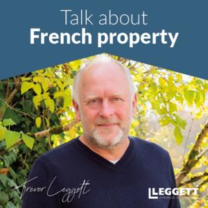 French Real Estate Uncovered: The Leggett Podcast