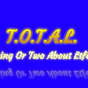 Thing Or Two About Life