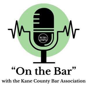 On the Bar with the Kane County Bar Association