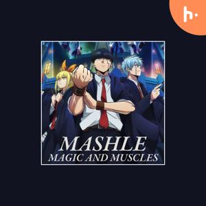 Mashle:Magic & Muscles