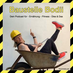 Baustelle Bodii