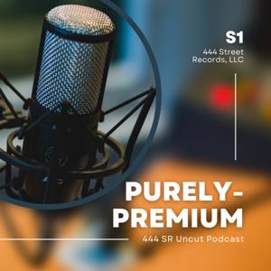 Purely-Premium Uncut