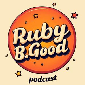 RubyB.Good 《你的好朋友萧潇》