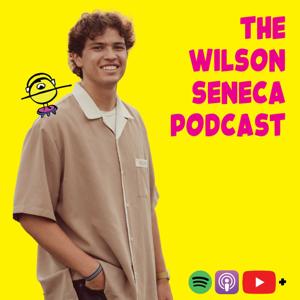 The Wilson Seneca Podcast
