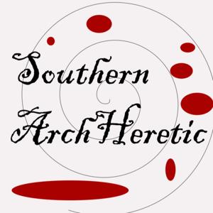Southern ArchHeretic