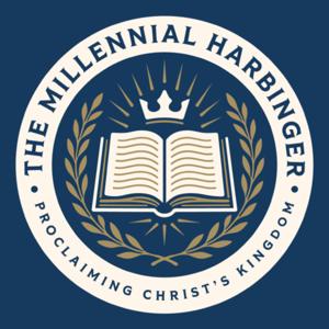 The Millennial Harbinger