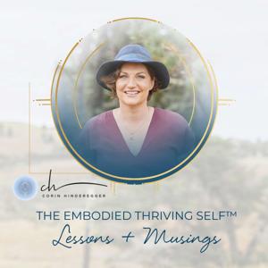 The Embodied Thriving Self Podcast