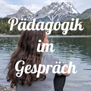 Pädagogik im Gespräch - Wissen und Wohlfühlen
