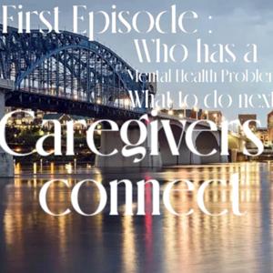 Who has a Mental Health Problem, What to do next?!