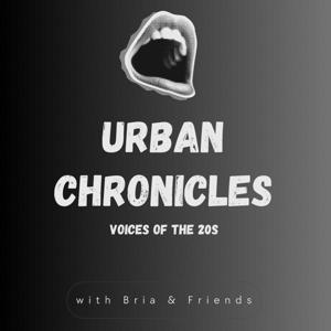 Urban Chronicles:Voices of the 20s