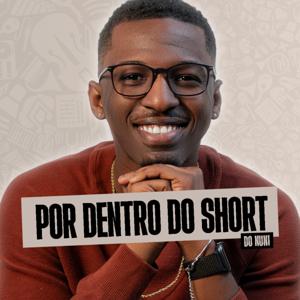 Por Dentro do Short do Nuni | PDS