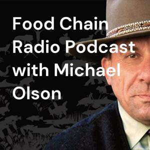 Food Chain Radio Podcast with Michael Olson