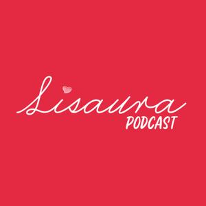 Lisaura Podcast