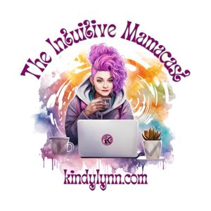 The Intuitive Mamacast ~ Kindy Lynn