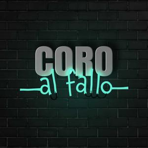 Coro al Fallo