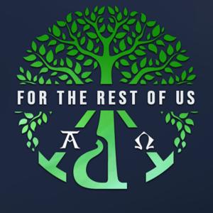 For the Rest of Us Podcast with Host Ryan Goodnight
