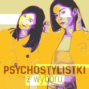 Psychostylistki z wyboru