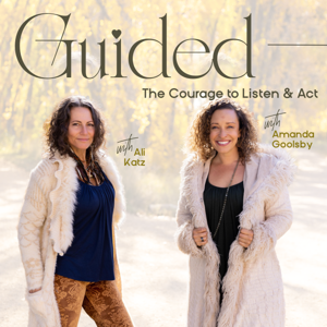 Guided : The Courage to Listen and Act