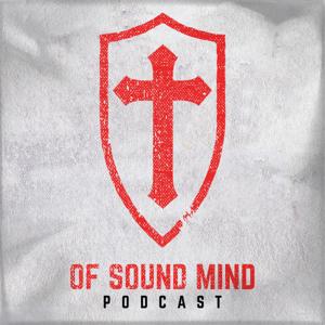 Of Sound Mind Podcast