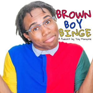 Brown Boy Binge