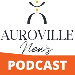 Auroville News Podcast