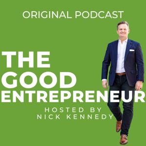 The Good Entrepreneur Podcast