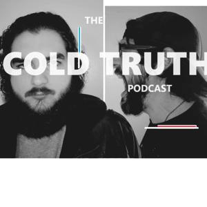 Cold Truth Podcast